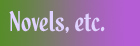 Novels and short stories